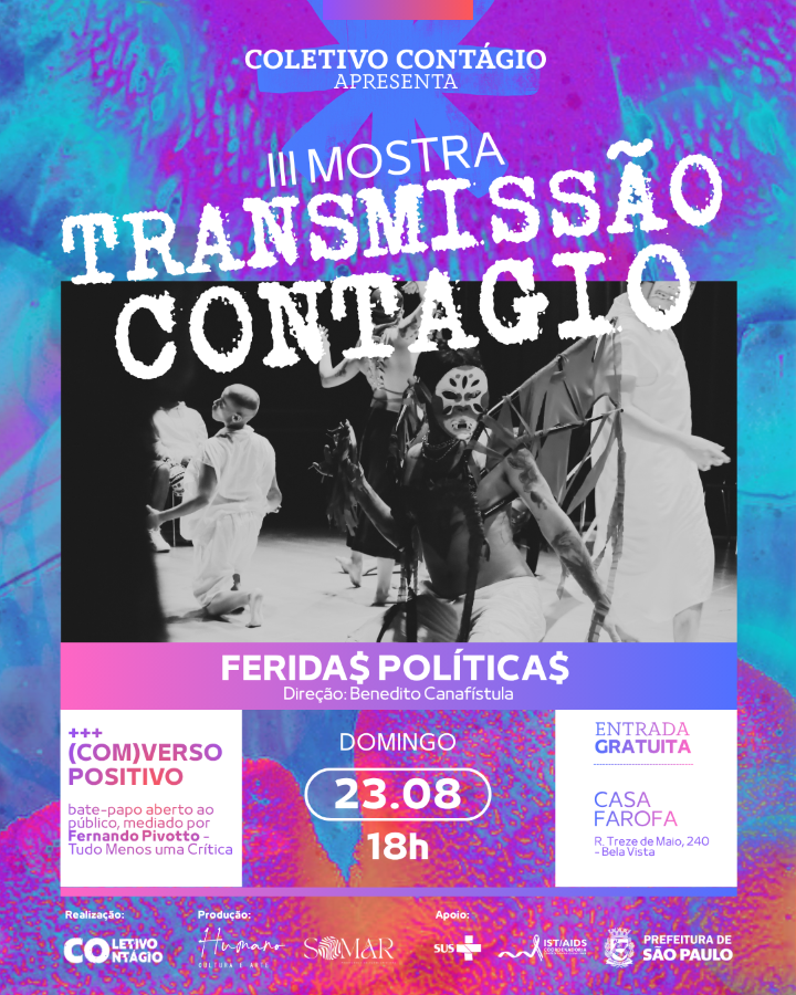 III Mostra Transmissão Contágio encerra circulação com apresentação de Ferida$ Política$ na Casa Farofa