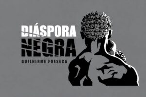 DIÁSPORA NEGRA