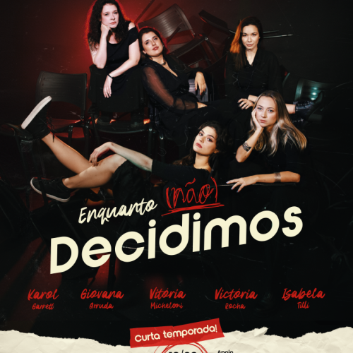 Cinco mulheres, um bar e nenhum acordo: Cia das Madás estreia “Enquanto NãoDecidimos” em março , no Bar Teatro Basalto